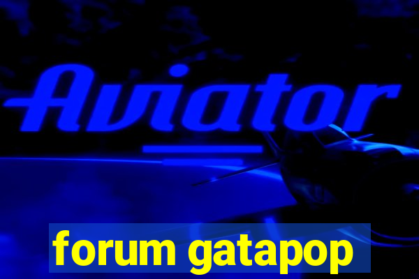 forum gatapop